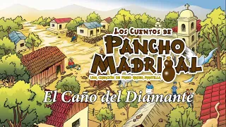 Pancho Madrigal  -  El Caño del Diamante