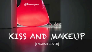 [English Cover] Dua Lipa & BLACKPINK - Kiss and Make Up by Shimmeringrain