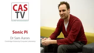 Dr Sam Aaron - Sonic Pi