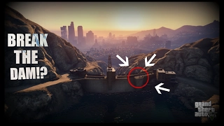 GTA 5 " WE CAN BREAK THE DAM!!?"  SECRET & HIDDEN  LOS SANTOS EASTER EGG!! GTA V