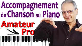 Comment passer d'un accompagnement de chanson amateur à Pro au Piano (TUTO PIANO GRATUIT)