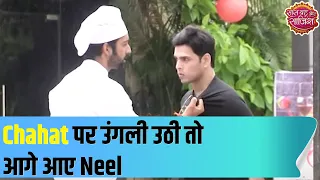 Qurbaan Hua: Neel protects Chahat