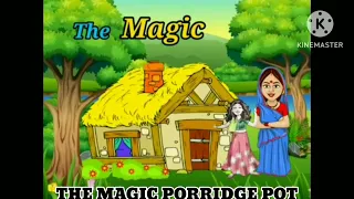 Magic porridge pot 🍲 std 2nd lesson/ written story for children/bedtime story for kids