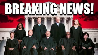 BREAKING!!! New Supreme Court 6-3 Emergency Order With Serious Nationwide Implications!