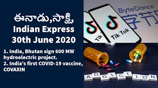 30th JUNE 2020 EENADU & INDIAN EXPRESS News Analysis