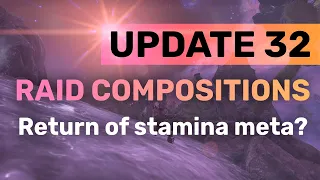 Update 32 ESO Raid Compositions: Itemization, Classes & Stamina Meta? | The Elder Scrolls Online