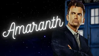 Doctor Who - Amaranth - The 10th/14th Doctor AMV