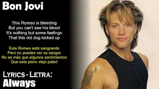 Bon Jovi - Always (Lyrics Spanish-English) (Español-Inglés)