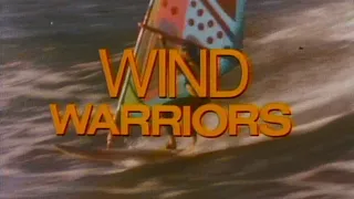 Wind Warriors (1988 Windsurfing LaserDisc)