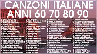 Musica Italiana anni 60 70 80 90 - 100 Migliori Canzoni Italiane di sempre - Canzoni italiane famose