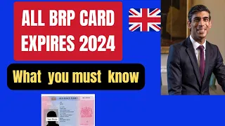 What you need to know about 31st December 2024 UK BRP card expiration date| All you need to know