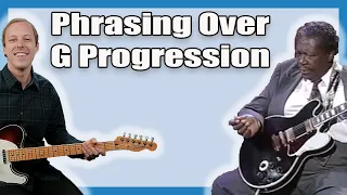 BB King Guitar Lesson - Phrasing Over G Progression