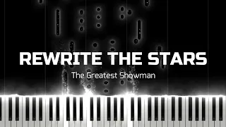 Rewrite the Stars - The Greatest Showman (Piano)