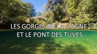 Les gorges de la Siagne et le pont des Tuves