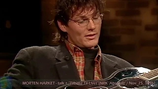 MORTEN HARKET - talk + "Tilbake Til Livet" [NRK 'Absolutt' / Nov. 25, 1996]