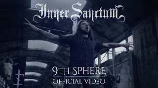 Inner Sanctum - 9th Sphere [Official Music Video]
