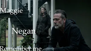 Maggie & Negan Remember me