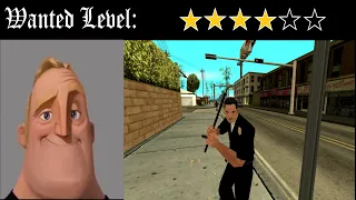 Mr Incredible becoming Uncanny (GTA San Andreas Wanted Level)