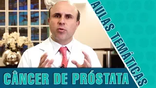 Câncer de Próstata | Toque retal, PSA e tratamentos