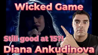 First Time Reacting to ANA ANKUDINOVA (Диана Анкудинова) Wicked Game (Age 15) - HOW DOES SHE DO IT?!