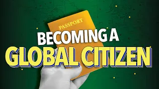 A Guide To Becoming A Global Citizen with Dominic Volek