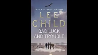 Bad Luck and Trouble (Jack Reacher, Book 11) Book Review