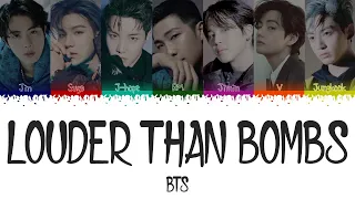 BTS ~ LOUDER THAN BOMBS COLOR CODED LYRICS