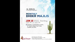 AL IHSAN UK | Path to Light - Monthly Spiritual Gathering | June 2022