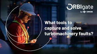 What tools to capture and solve turbomachinery faults