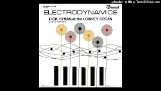 Dick Hyman And His Orchestra - Electrodynamics ©1963 [Lp Command – RS 856 SD US]