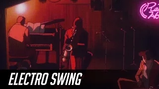 ► Best of Electro Swing Mix May 2017 ◄ ~(￣▽￣)~