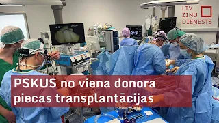 PSKUS no viena donora piecas transplantācijas