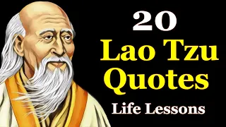 20 LAO TZU QUOTES That Are Life Lessons | Life Changing Quotes | Taoism