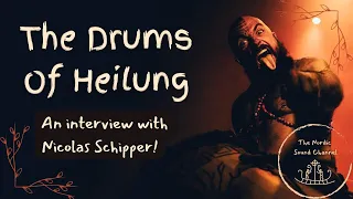 HEILUNG interview with NICOLAS SCHIPPER!