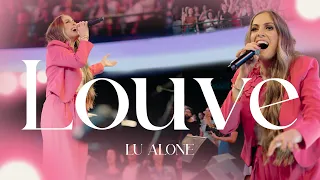 Lu Alone - Louve (Praise) (Ao Vivo)