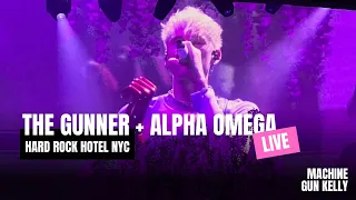 The Gunner + Alpha Omega - Machine Gun Kelly at Hard Rock Hotel NYC