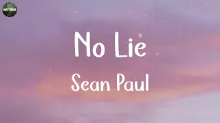 Sean Paul - No Lie (Lyrics) | Marshmello, The Chainsmokers,... (MIX LYRICS)