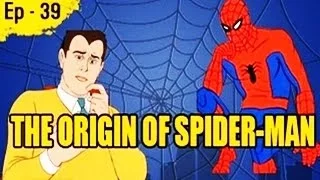 The Origin Of Spider Man - Episode 39 - Spider Man Animated Cartoon Series