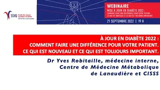 Conférence de Dr Yves Robitaille - Webinaire SSVQ du 21 septembre 2022
