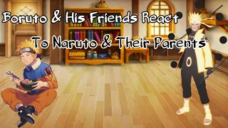 Boruto & His Friends React To Naruto & Their Parents [1/3] 🎉10k Special🎊