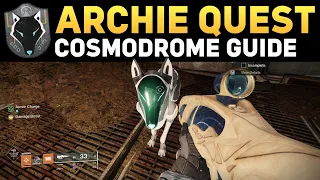 All Archie Locations in The Cosmodrome - Destiny 2 Quest Guide