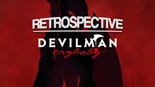 Devilman Crybaby | Retrospective