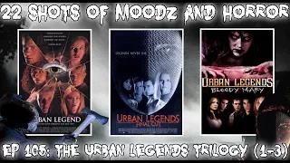 Podcast: Ep. 105 | Urban Legend (1-3)