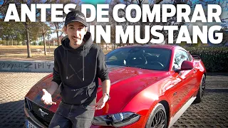 5 cosas que DEBES SABER antes de COMPRAR un MUSTANG