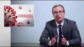 Coronavirus VI: Testing: Last Week Tonight with John Oliver (HBO)