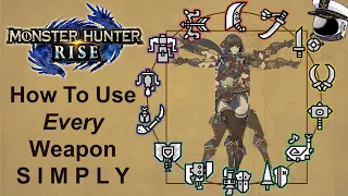 How To Use Every Weapon in 1 Minute or Less Each (Timestamps in Description) – Monster Hunter Rise