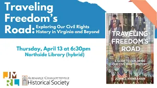 Traveling Freedom's Road - Speaker Series 4/13/2023