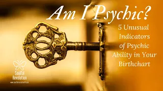 LEARN ASTROLOGY: Am I Psychic Part 3 | 5 Psychic Placements that could heal the world