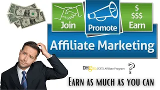 How to start affiliate marketing|What is DHgate Affiliate program|practical tutorial for beginners|