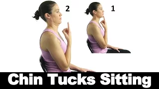 Chin Tucks Sitting - Ask Doctor Jo